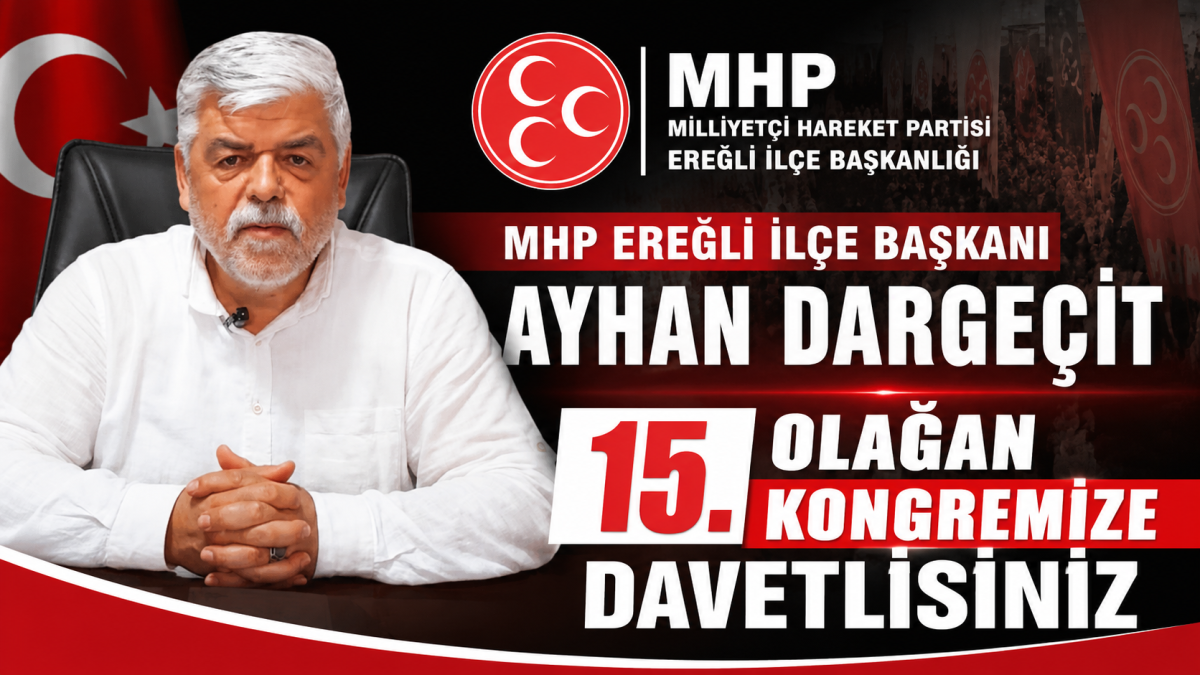DARGEÇİT “ 15. OLAĞAN KONGREMİZE DAVETLİSİNİZ”